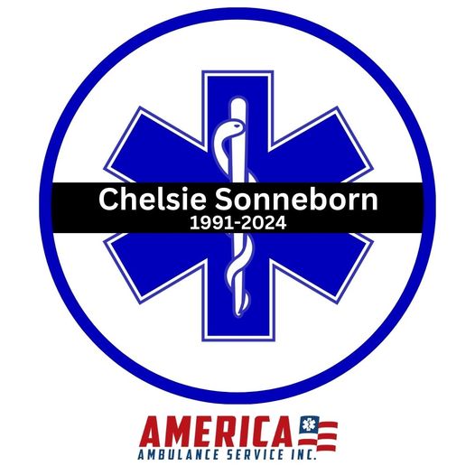 Chelsie Sonneborn Death America Ambulance Team Member Has Died